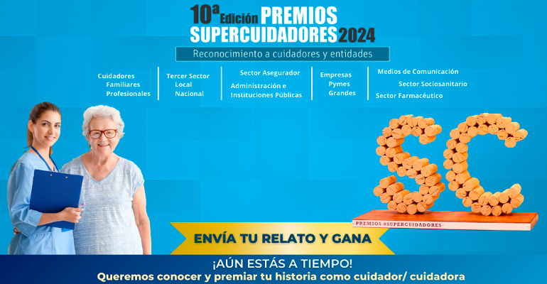 Últimos días para presentar candidaturas a los Premios Supercuidadores 2024